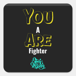 DU ÄR EN KAMP! FYRKANTIGT KLISTERMÄRKE