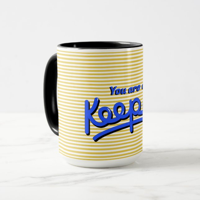 Du är en Keeper Valentines Mugg (Framsida vänster)
