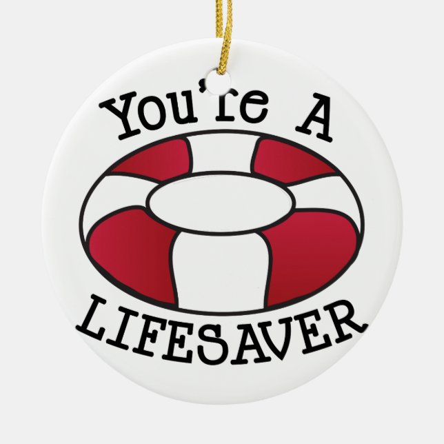 Du är en Lifesaver Julgransprydnad Keramik (Framsidan)