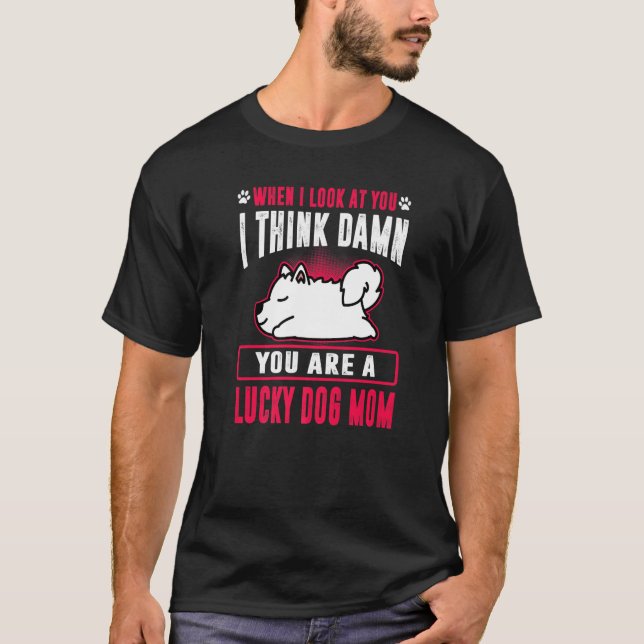 Du är en lucky Hund Puppy Hundar L T Shirt (Framsida)