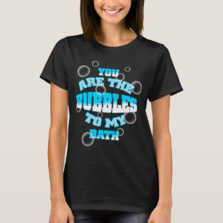 Du är en massa till min bath t shirt