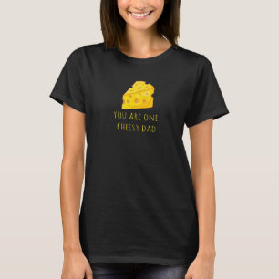 Du är en ost i Pappa Pun Pappa Ost Jokes T Shirt