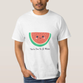 Du är en på en melon t shirt