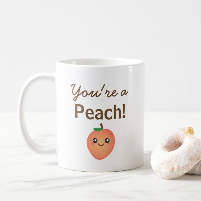 Du är en Peach Sweet Kawaii Cute Funny Foodie Kaffemugg (Med munk)
