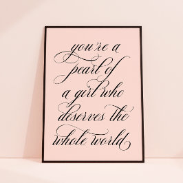 Du är en Pearl av en Flickinspirationskocka Poster