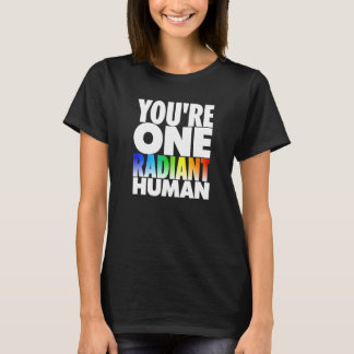 Du är en radikant human Bisexual Transgender Rain T Shirt
