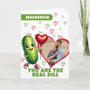 Du är en riktig dill-fotoväljare Valentine Helgkort