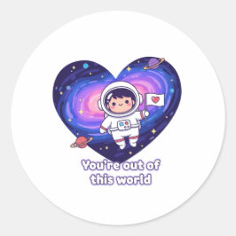 Du är en rymdastronaut i hjärtat - en Valentinskär Runt Klistermärke