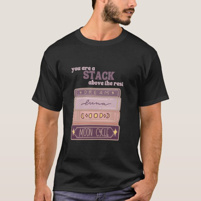 Du Är En Stack Över De Andra Bokläser Lunar M T Shirt (Framsida)