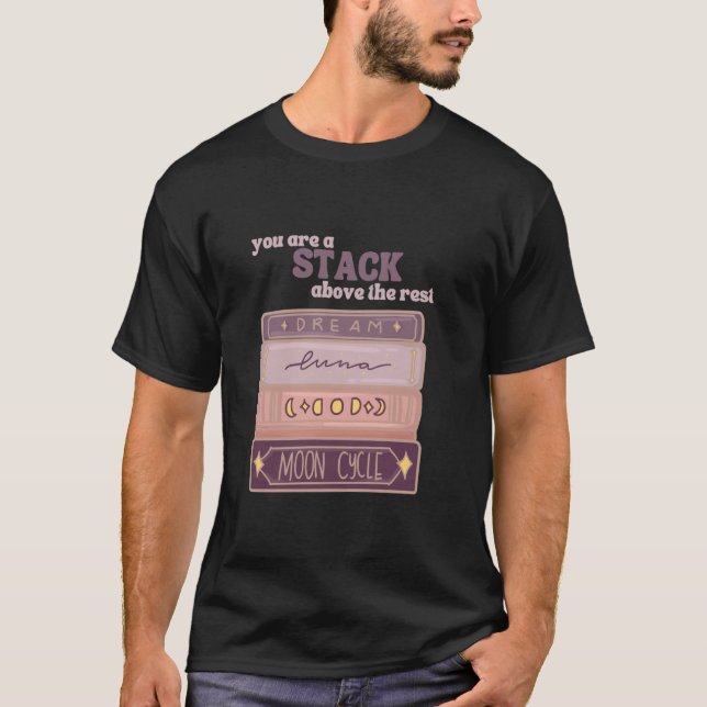 Du Är En Stack Över De Andra Bokläser Lunar M T Shirt (Framsida)