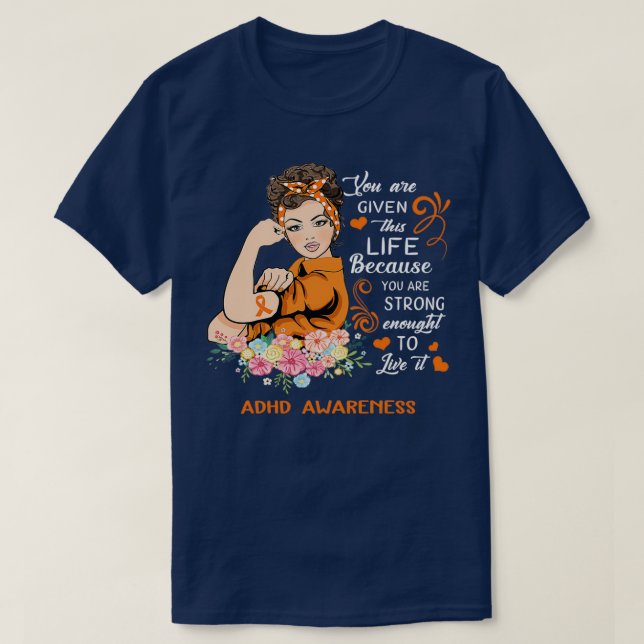 Du är en stark flicka-ADHD-medvetenhet T Shirt (Design framsida)