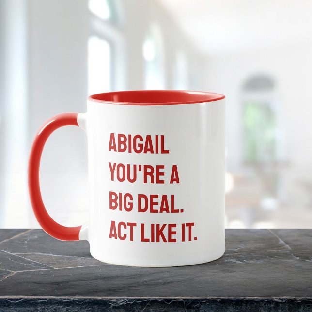 Du är en stor affär: Äg det Motivational Custom Na Mugg (Skapare uppladdad)