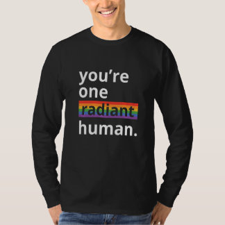 Du är en strålande mänsklig bisexuell transperson  t shirt