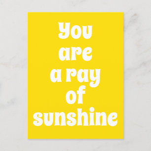 Du är en stråle från Sunshine, sollj lycklig gult Vykort