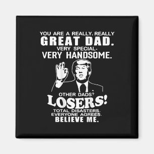 Du är en Underbar Underbar supporttrump för Pappa Magnet