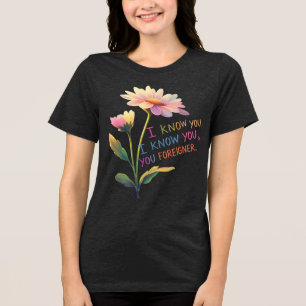 Du är en utlänningshandtagen Blommigt T-Shir T Shirt