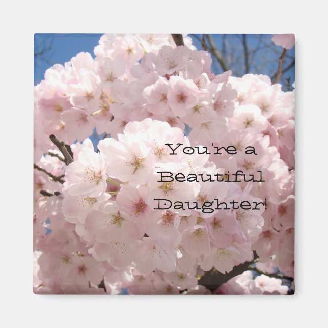 Du är en vacker dotter! magnet Blommar (Framsidan)