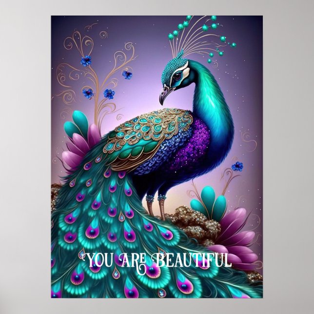 Du är en vacker Peacock-inspirationsoffert Poster (Framsidan)