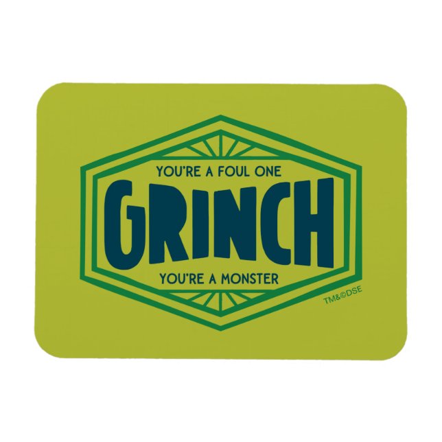 Du är en vidrig en Grinch Magnet (Horisontell)