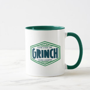 Du är en vidrig en Grinch Mugg