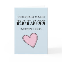 "Du är ett Badass Mor", det roliga Mors dag-kortet