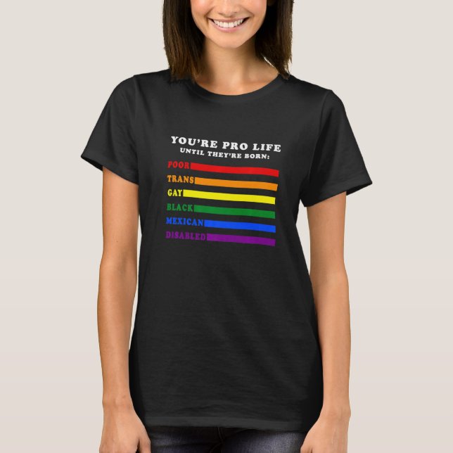 Du är ett bra liv tills de är födda, stackars Tran T Shirt (Framsida)