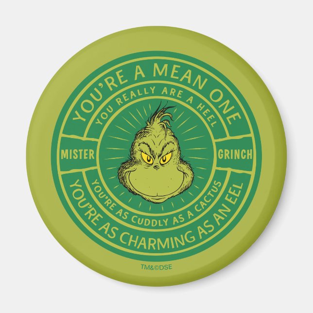 Du är ett Elak, ett Mister Grinch Badge Magnet (Framsidan)