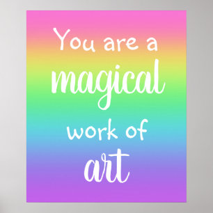 Du är ett magiskt verk av Art Rainbow Poster