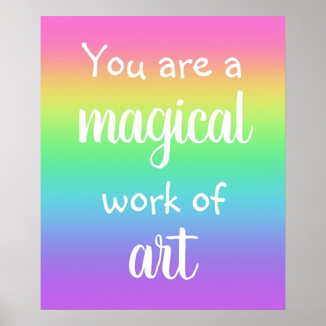 Du är ett magiskt verk av Art Rainbow Poster (Framsidan)