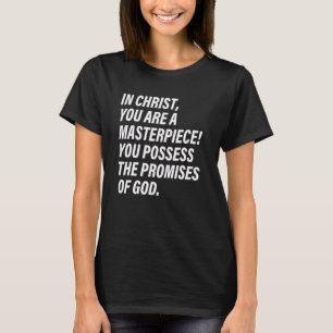 Du är ett mästerverk som du har löftena om t shirt