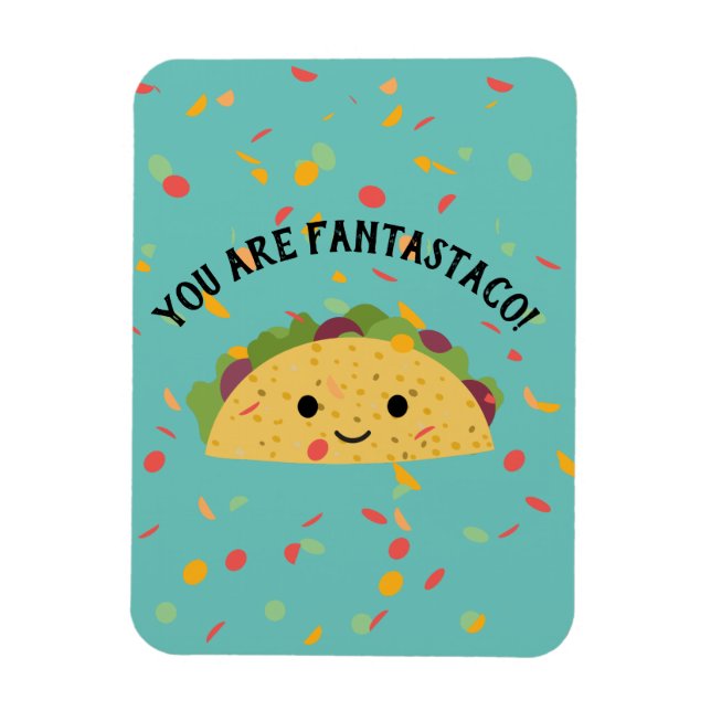 Du är Fantastaco Cute Kawaii Taco Magnet (Vertikal)