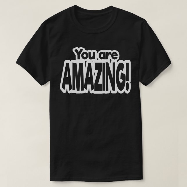 Du är Fantastisk 1 T Shirt (Design framsida)