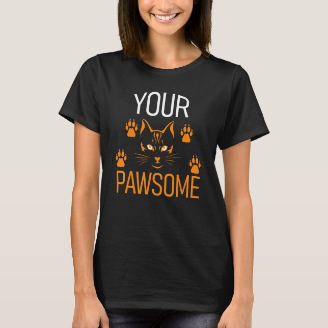 Du är Fantastisk Cat Pun Cat Mamma Kitten Pappa T Shirt (Framsida)