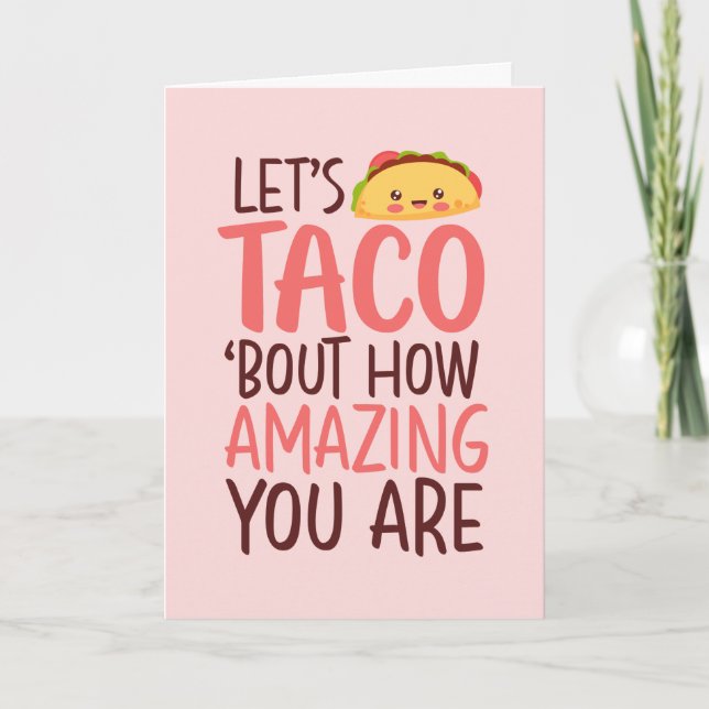 Du är Fantastisk Funny Taco Food Pun Valentines da Helgkort (Framsida)