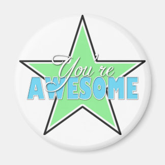 Du är FANTASTISK - Grönt- och Blue Star-magneter Magnet
