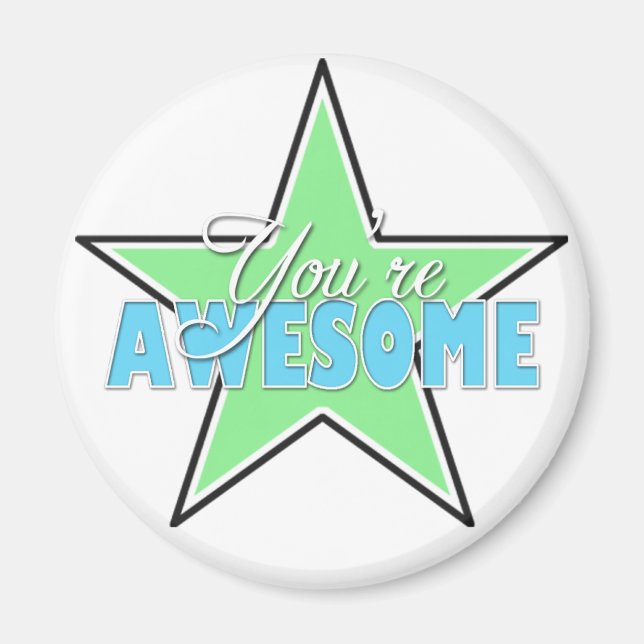Du är FANTASTISK - Grönt- och Blue Star-magneter Magnet (Framsidan)