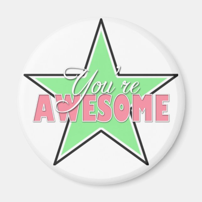Du är FANTASTISK - Grönt och Rosa Star Magnets Magnet (Framsidan)