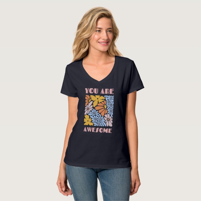 Du är fantastisk – Positiv bekräftelse motivation T Shirt (Hel framsida)