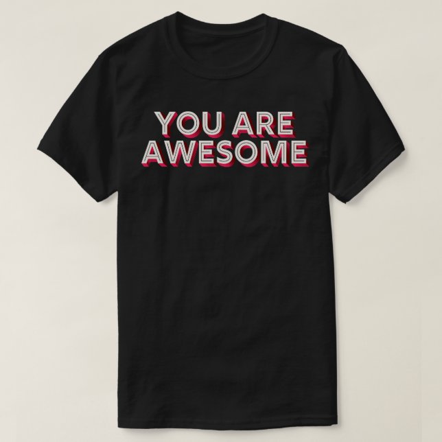 Du är Fantastisk Retro-typografi T Shirt (Design framsida)