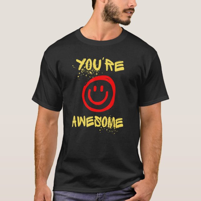 Du är fantastisk t shirt (Framsida)