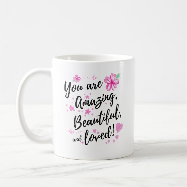 Du är Fantastisk, vacker och älskad Kaffemugg (Vänster)