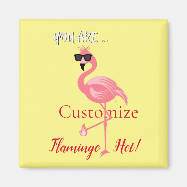 Du är Flamingo Hett Thunder_Cove Magnet (Framsidan)