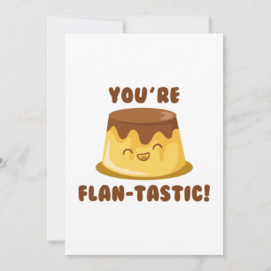 Du är Flan-Tastic Tack Kort