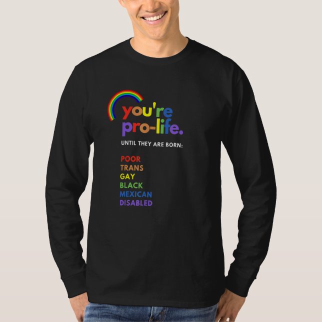 Du är för livet tills de föds fattiga transpersone t shirt (Framsida)