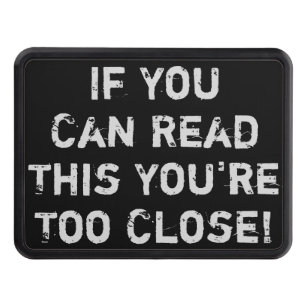 Du är för nära anti-Social-citat Dragkroksskydd