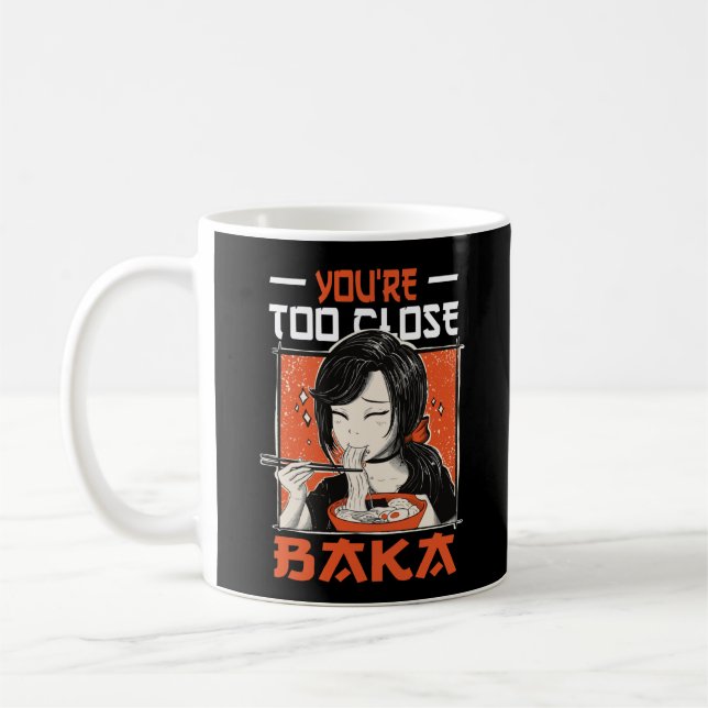 Du är för nära Baka - japansk flicka Eating Ramen Kaffemugg (Vänster)