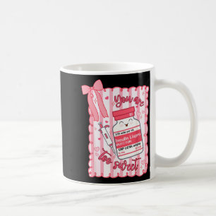 Du är för söt sjuksköterska Valentine Apotekare Pr Kaffemugg