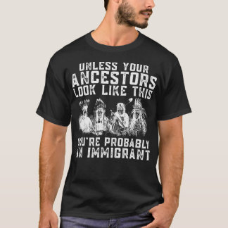 Du är förmodligen en invandrare dina anhängare L T Shirt