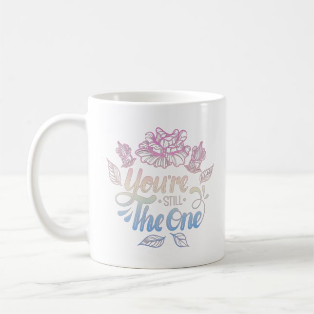 DU ÄR FORTFARANDE DEN KAFFEMUGG (Vänster)