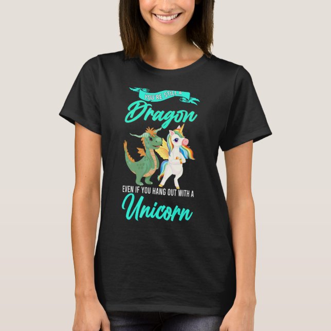 Du är fortfarande en drake, även om du är enhörd. t shirt (Framsida)
